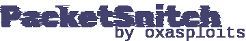 PacketSnitch by oxasploits